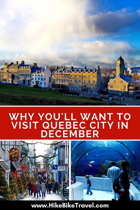 Why You'll Want to Visit Quebec City in December Quebec Christmas, Visit Quebec, Quebec City Christmas, Backpacking Canada, Canada Trip, Quebec City Canada, December Winter, Bike Travel, Canada Holiday