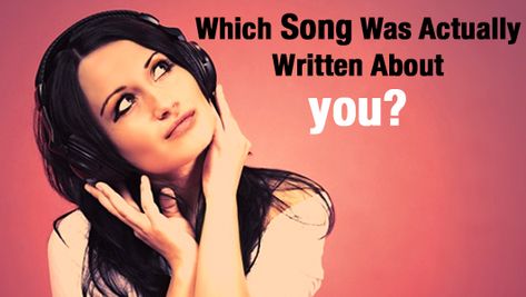 Which Song Was Actually Written About YOU? Which Song Was Written About You Quiz, Conscious Lifestyle, Writing About Yourself, You Think, Thinking Of You, Writing, Songs, Lifestyle