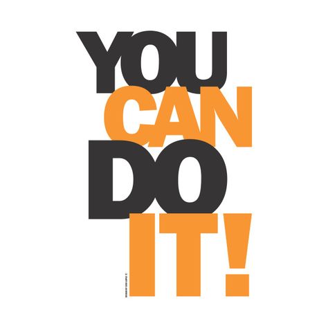 Let's Do This, You Can Make It Quotes, We Can Do It Poster Inspiration, We Can Do It Quotes, You Can Do It, T Shirt Text Design, You Can Do It Quotes, Do It For Me, Gym Art