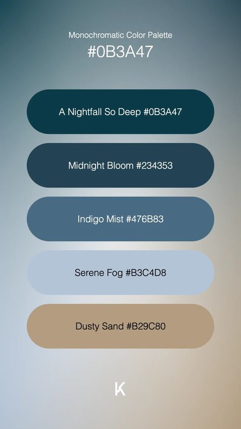 Monochromatic Color Palette A Nightfall So Deep #0B3A47 · Midnight Bloom #234353 · Indigo Mist #476B83 · Serene Fog #B3C4D8 · Dusty Sand #B29C80 Ocean Color Palette, Monochromatic Color Palette, Hex Color Palette, So Deep, Stormy Sea, Ocean Colors, Digital Planning, Hex Colors, Color Wheel