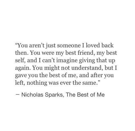 The Best Of Me Quotes Nicholas Sparks, Nicholas Sparks Love Quotes, The Choice Quotes Nicholas Sparks, Nicolas Sparks Quotes, Nicholas Sparks Movies Quotes, Dear John Nicholas Sparks, The Choice Nicholas Sparks, The Choice Movie, Sparks Quotes