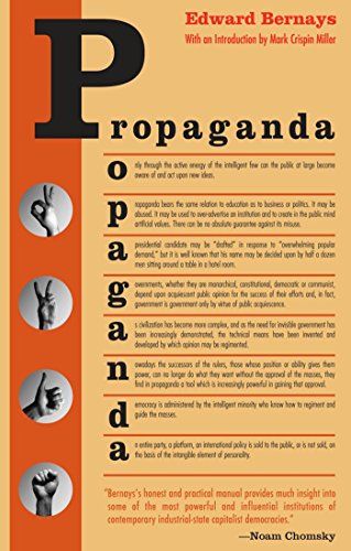 9780970312594 - Propaganda by Edward Bernays, Used - AbeBooks Edward Bernays, Chanel Miller, Donald Miller, Ant Middleton, Books For Teachers, Michael Rapaport, Augusten Burroughs, Niccolo Machiavelli, Money Books