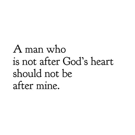 Repeat after me... - Listen, this quality right here should be #1 on your “list”. A man after God’s own heart learns how to love you from… A Man Who Is Not After God's Heart, What God Brings Together Let No Man, Godly Men Quotes, Godly Love Quotes Relationships, Biblical Quotes About Love, Man Of God Aesthetic, Godly Man Aesthetic, Man Of God Quotes, God And Relationships