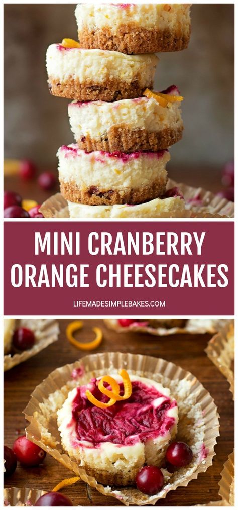 Cranberry Orange Cheesecake, Orange Cheesecake Recipes, Life Made Simple, Cranberry Dessert, Cranberry Cheesecake, Cranberry Cream Cheese, Mini Cheesecakes, Cranberry Orange, Desserts To Make