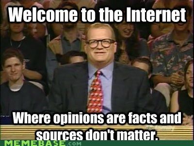 Opinions on the Internet. Sadly this has been my experience when trying to discuss things with people. Broke Meme, Band Jokes, 9gag Funny, Band Nerd, Band Geek, Band Humor, Finals Week, I'm With The Band, Band Memes