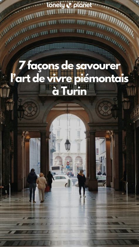 Partez le temps d'un weekend pour un voyage culturel au coeur de Turin dans le Piémont ! La ville italienne regorge de musées nationaux, et de rues d'une architecture élégante. Vous pourrez y goûter parmi les meilleures spécialités piémontaises du pays... C'est définitivement un incontournable de l'Italie lors d'un voyage ! #Italie #Travel #weekend #inspiration #citytrip Weekend Inspiration, Turin, Lonely Planet, Architecture, Travel, Art