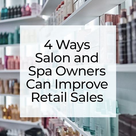 Every salon or spa owner knows that retail is an important source of revenue that can boost their bottom line, but many don’t know that retail sales can contribute up to 25% of revenue! This is because margins are higher for retail products than they are for styling services, making retail sales a hidden opportunity that can really boost a salon or spa’s bottom line, especially during slow periods. Spa Boutique Ideas, Selling Skills, Spa Owner, Retail Sales, Spa Business, Salon Owners, Salon Business, Sales Strategy, Ways To Communicate