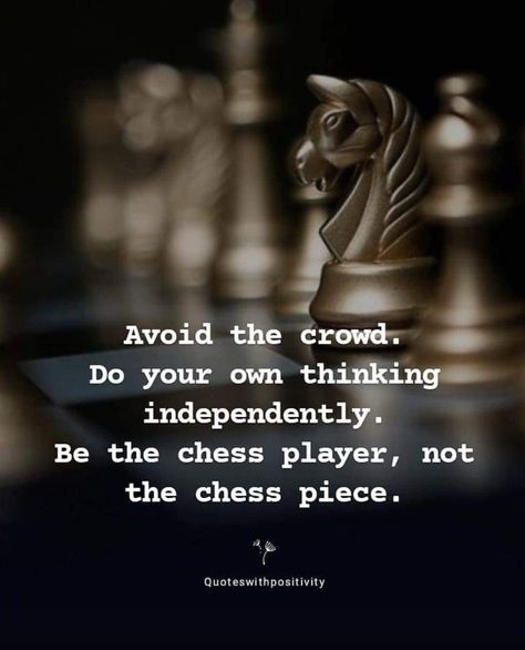 Chess Pieces Quotes, Chess Quotes, Player Quotes, Millionaire Mindset Quotes, Self Inspirational Quotes, Chess Players, Creative Life Quotes, Bff Quotes, Motivational Quotes For Working Out