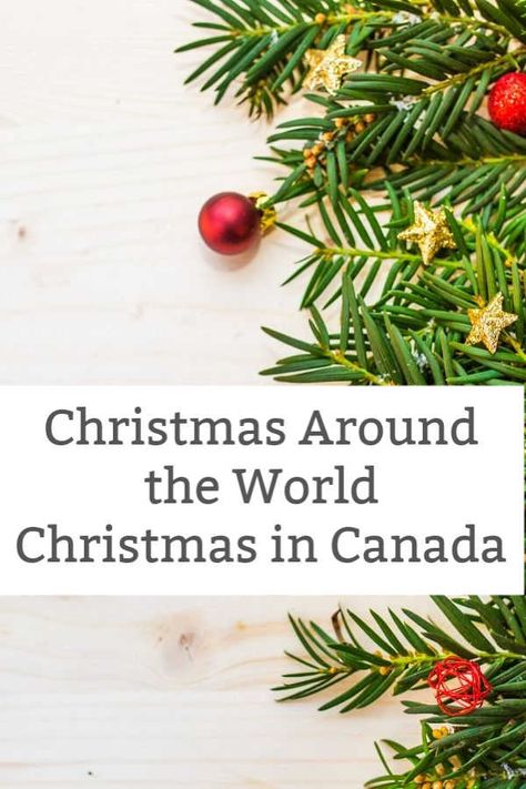 Learn all about Christmas in Canada traditions and explore Christmas traditions from all around the world. #christmastraditions #christmasaroundtheworld #christmasincanada #travelforkids Christmas In Canada, Canada For Kids, Canadian Christmas, Christmas Eve Service, Canada Christmas, All About Christmas, Christmas Around The World, Holidays Around The World, What Is Christmas