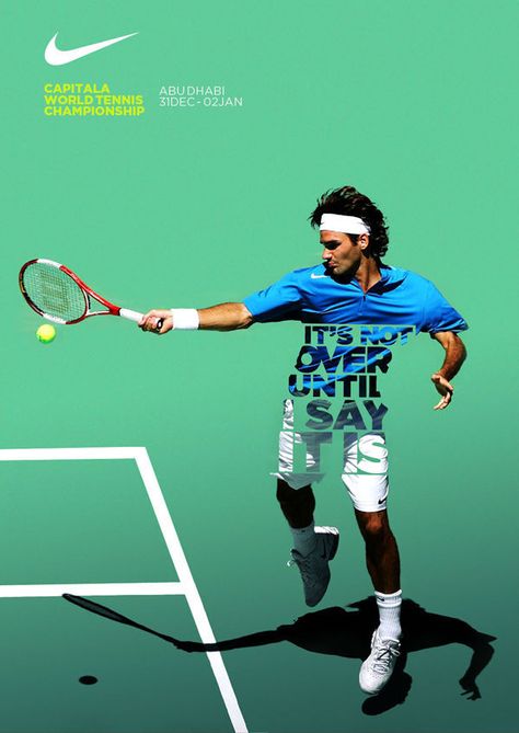 Posters created for the Abu Dhabi Tennis Championship, unpublished Nike Ads, Nike Motivation, Nike Tenis, Nike Ad, Tennis Posters, Sport Branding, 타이포그래피 포스터 디자인, Workout Posters, Sport Poster Design