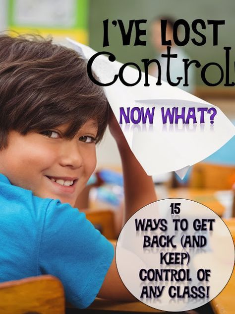 Classroom Control, Planning School, Classroom Discipline, Teaching Classroom Management, Substitute Teaching, Lost Control, Classroom Behavior Management, Behaviour Management, Classroom Management Tips