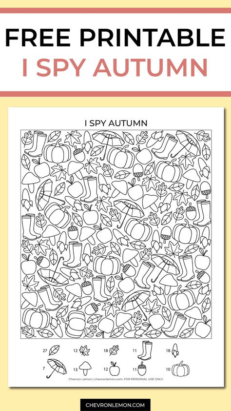 Looking for a fun autumn printable acitivity for kids? Grab this free I spy autumn printable. It's lots of fun, and all the items can be colored. Just download the PDF file and print at home. #ispyprintablefree #freeprintableispy #hiddenobjectsprintable #autumnprintablegame Fall I Spy Printables For Kids Free, I Spy Fall Printables For Kids Free, I Spy Thanksgiving Printable Free, Hidden Pictures Printables Free For Kids, Fall Pictures To Color, I Spy Printable, Spy Games For Kids, Autumn Puzzle, Fall Worksheets