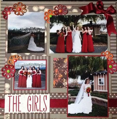 The Girls - Scrapbook.com Wedding Scrapbook Pages Bridesmaids, Bridal Shower Scrapbook Layouts, Bridal Scrapbook, Letter Scrapbook, Bride Scrapbook, Wedding Layouts, Bridal Shower Scrapbook, Wedding Scrapbook Pages, Scrapbook Wedding