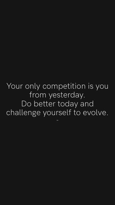 Someone Who Challenges You Quotes, Overcoming Challenges Quotes Motivation, Cheer Competition Quotes Motivation, Challenge Accepted Quotes, Your Only Competition Is You, Challenge Yourself Quotes Motivation, Competition Quotes Sports, You Vs You Quotes, Competition Quotes Motivational