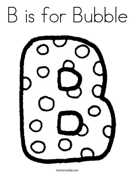 B is for Bubble Coloring Page - Twisty Noodle Letter B Coloring Pages, Letter A Coloring Pages, Letter B Worksheets, Abc Coloring Pages, Abc Coloring, Free Printable Letters, Alfabet Letters, Book Letters, Alphabet Coloring Pages