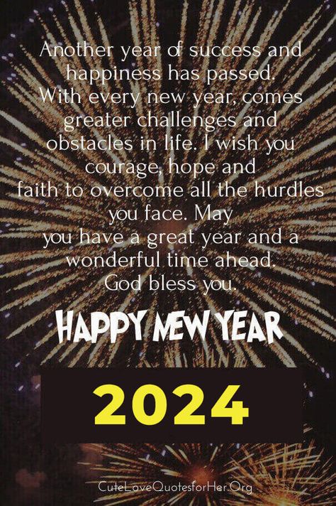 Top 20 Happy New Year 2024 Images and Love Quotes for Her / Him Happy New Years Quotes, New Year Love Quotes, New Years Quotes, New Years Eve Quotes, New Year Words, Resolution Quotes, New Year Wishes Quotes, New Year Wishes Images, Happy New Year Message