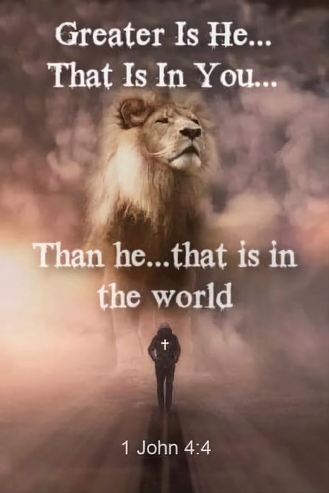 1 John 4 4, Greater Is He, Father Son Holy Spirit, Lion Quotes, House Blessing, Overcome The World, Inspirational Quotes God, Lion Of Judah, God The Father