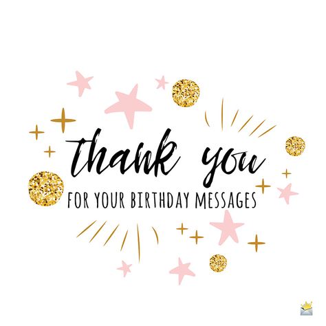 Birthday Thanks Message, Thank You Quotes For Birthday, Thanks For Birthday Wishes, Thank You For Birthday Wishes, Facebook Birthday, Thank You Happy Birthday, Birthday Quotes For Me, Birthday Thanks, Birthday Wishes Messages