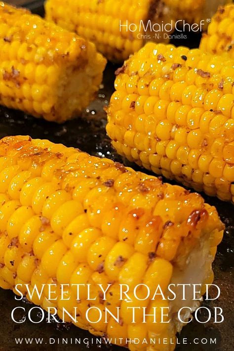 Sweetly Roasted Corn On The Cob Frozen Corn On The Cob In The Oven, Oven Baked Corn On The Cob, Oven Roasted Corn On The Cob, Roasted Corn In The Oven, Corn On The Cob In The Oven, Baked Corn On The Cob, Oven Baked Corn, Roasted Corn On The Cob, Corn In The Oven