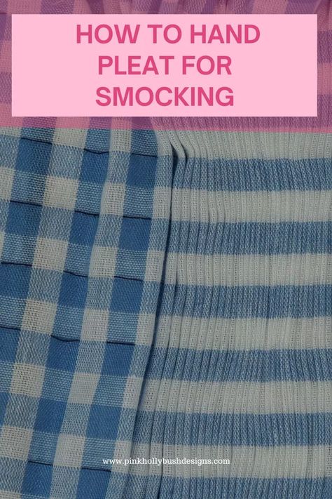 How To Smock Fabric, Pleating Fabric, Hand Smocking Tutorial, Diy Smock, Hand Pleating, Smock Dress Pattern, Smocking Pattern, Craft Smock, Smocked Baby Clothes