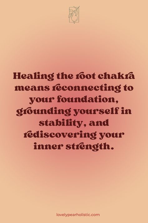 Healing your root chakra is about rebuilding your foundation, finding stability, and unlocking inner strength. 🌱💫  #lovelypearholistic #selflove #selfcare #wellness #meditation #mentalhealth #healing #chakrahealing #chakras #meditation #chakrabalancing #chakrahealingjewlery #chakrahealingsessions Root Chakra Yin Yoga Poses, How Many Chakras Are There, Root Chakra Wallpaper, Gut Chakra, Root Chakra Affirmations, Open Chakras, Root Chakra Meditation, Wellness Meditation, Class Quotes