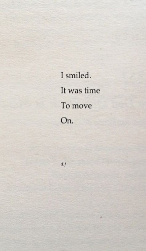 You Gotta Move On, Quote On Moving On, Moving On Prompts, I've Moved On Quotes, Quotes About Finally Moving On, Should I Move On, Ive Moved On, Moving On Quotes Aesthetic, Move On Quotes Aesthetic