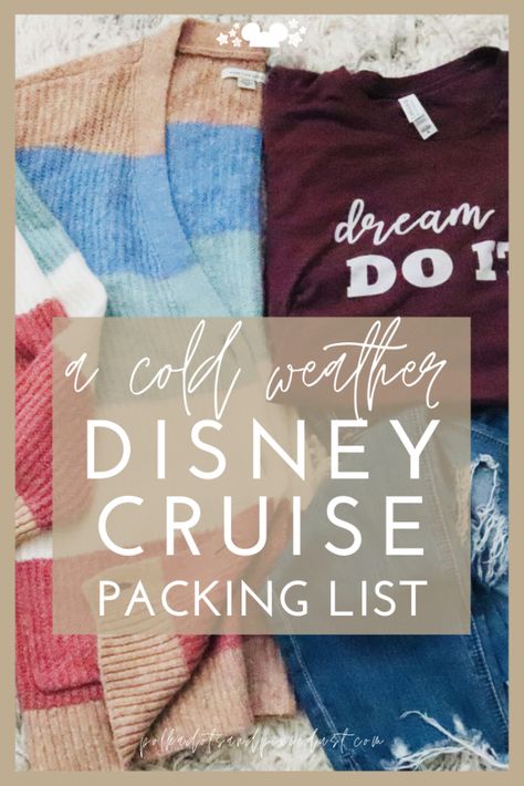 A Cold Weather Packing List for your Next Disney Cruise! Whether you're off to New England or Alaska or somewhere even colder, here are all our favorite Packing tips for Disney Cruises in cold Weather Port Destinations. #disneycruise #disneypackinglist #polkadotpixies #coldweathercruise #wintervacation Cold Weather Packing List, Alaska Cruise Packing List, Vancouver Trip, Cold Weather Packing, Disney Cruise Packing List, Alaska Cruise Packing, Disney Wonder Cruise, Disney Fantasy Cruise, Disney Cruises