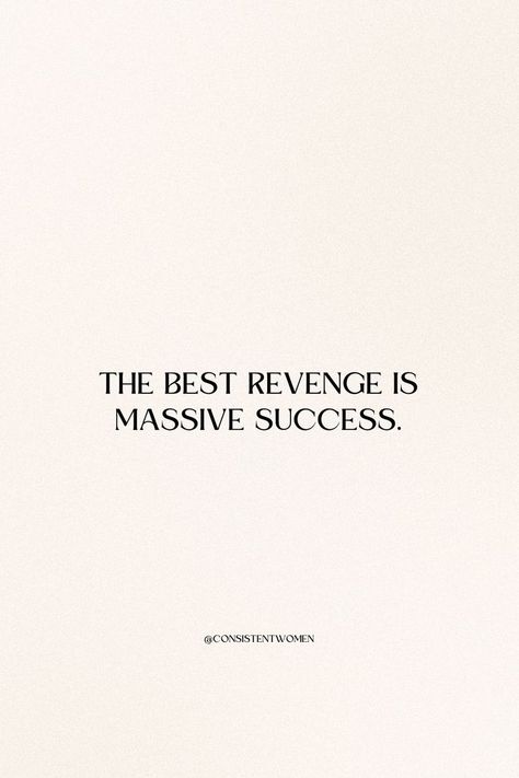 Motivational quotes Best Revenge, The Best Revenge, Revenge, Victorious, Motivational Quotes, Healing, Quotes