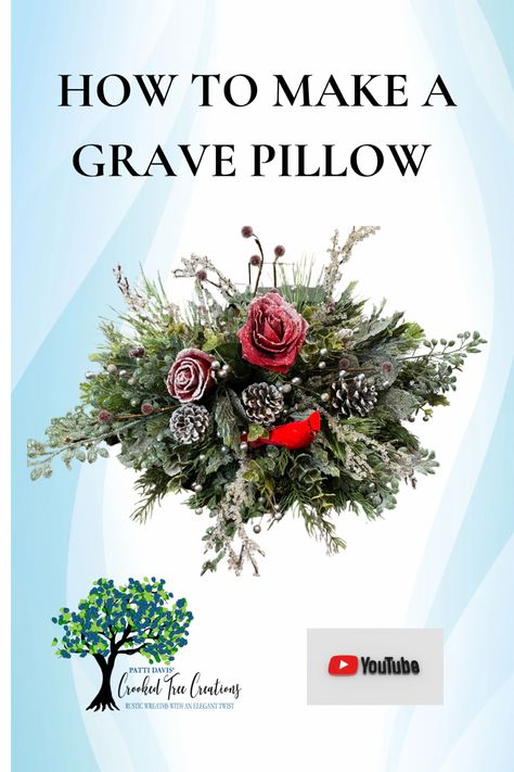 YouTube live showing my hack on how to make a grave pillow. #wreath #cemetery Wreaths For Graves Cemetery Diy, How To Make A Grave Blanket Diy, Diy Grave Blankets For Christmas, Winter Grave Decorations, Grave Pillows Christmas Diy, Grave Blankets How To Make A, Cemetary Decorating Ideas, Grave Ideas Cemetery Decoration, Graveside Decorations Diy