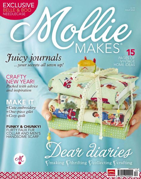 Belle And Boo, Sewing Pattern Book, Mollie Makes, Magazine Crafts, Crochet Magazine, Knitting Magazine, Cute Embroidery, Creative Life, Quilt Piecing