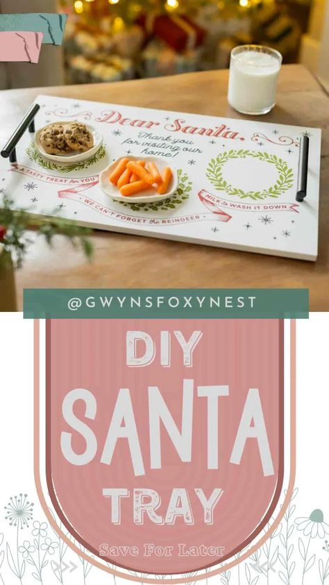 Santa milk and cookie tray diy wood tray Diy Cookie Tray For Santa, Santa Tray Diy, Chalk Couture Christmas, Santa Cookie Tray, Santa Tray, Homemade Advent Calendars, Cookies For Santa Plate, Santa Cookie, December Crafts