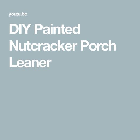 DIY Painted Nutcracker Porch Leaner Nutcracker Porch Leaner, Diy Painted Nutcracker, Painted Nutcracker, Diy Cardboard, Nutcracker, Diy Painting, Christmas Food, Christmas Crafts, Porch