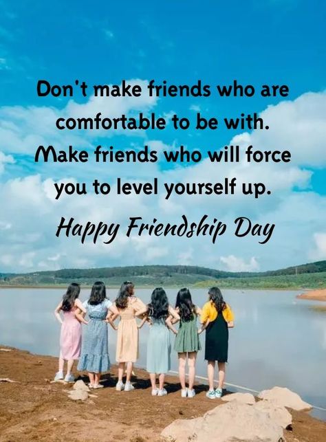 Don't make friends who are comfortable to be with. Make friends who will force you to level yourself up. Happy Frienship Day. #Truefriendshipquotes #Friendshipdayquotes #2022friendshipdayquotes #Cutefriendshipquotes #Happyfriendshipdayquotes #Shortfriendshipquotes #Friendshipquotesforlove #Friendshipquotes #Realfriendshipquotes #Bffquotes #Bestfriendsquotes #Quotesforfriends #Friendshipdayimages #Friendshipdaygreetings #Crazyfriendsquotes #Quoteoftheday #Quote #Quotesandsayings #therandomvibez Close Friends Quotes, Unknown Friendship Quotes, Quotes On Friendship Close Friends, Frndship Quotes True Friends For Girls, Friendship Day Greetings, Happy Friendship Day Quotes, Friends Memes Friendship, Friendship Day Images, Cute Friendship Quotes