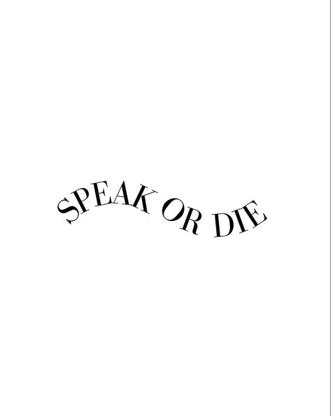 Wavy Script Tattoo, Better To Speak Or To Die Tattoo, Wavy Words Tattoo, Wavy Writing Tattoo, Speak Or Die Tattoo, To Speak Or To Die Tattoo, Is It Better To Speak Or Die Wallpaper, Wavy Word Tattoo, Is It Better To Speak Or To Die Tattoo