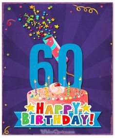 Birthday Messages for a 60th Birthday Happy Birthday 60th Wishes, 60th Birthday Greetings For Men, 60th Birthday Messages, 60th Birthday Wishes, 60th Birthday Greetings, 60th Birthday Ideas For Mom, Happy 41st Birthday, 60th Birthday Party Decorations, 60 Birthday