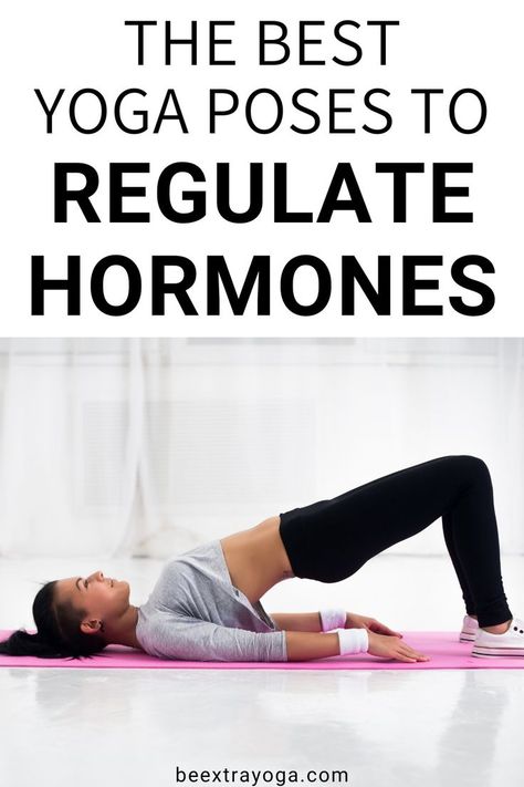 Poses For Females, Regulate Hormones, Best Yoga Poses, Balancing Hormones, How To Regulate Hormones, Yoga For Balance, Balance Your Hormones, Hormonal Imbalance, Increase Heart Rate