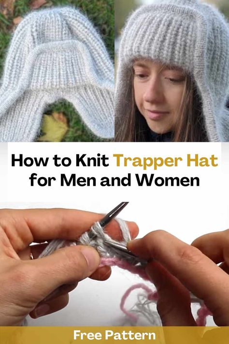 Knit Trapper Hat Pattern, Crochet Trapper Hat, Trapper Hat Crochet, Trapper Hat Pattern, Trapper Hat Men, Beanie Knitting Patterns Free, Knitting Hacks, Knitting Patterns Free Scarf, Knit Hat For Men