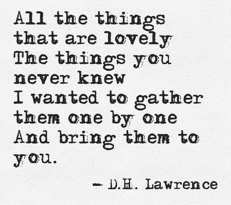 Dh Lawrence, D H Lawrence, True Sayings, Prose Poetry, Literature Quotes, River Stones, English Literature, Literary Quotes, Wonderful Words