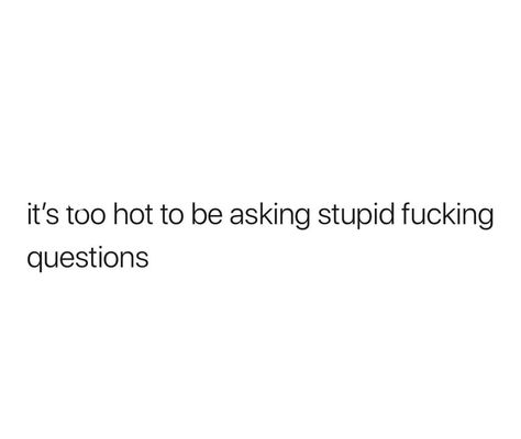 It's Too Hot Humor, Hot Outside Quotes, Hot Outside Quotes Funny, Outside Quotes, Weather Humor, Hot Weather Humor, Weather Quotes, Hot Outside, Funny True Quotes