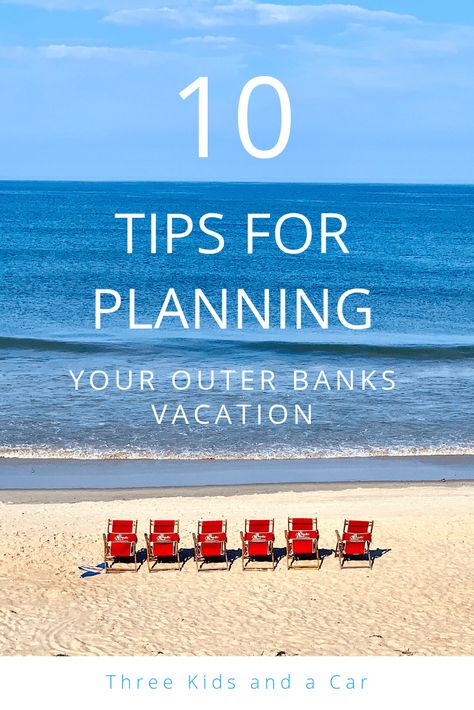 Outer Banks Vacation Planning Tips-What to know before you go. www.threekidsandacar.com #OuterBanks #OBX #Beachvacation #TravelTips #FamilyTravel Outer Banks North Carolina Vacation, Outter Banks, Obx Nc, Obx Beach, North Carolina Vacation, Family Travel Quotes, Family Travel Photography, North Carolina Vacations, Family Travel Hacks