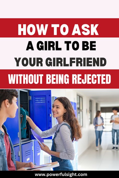 How To Romance Your Girlfriend, How To Ask A Girl Out, How To Get A Girlfriend As A Girl, How To Ask A Girl To Be Your Girlfriend, Asking A Girl Out, Online Girlfriend, Feeling Nervous, Online Dating Websites, Get A Girlfriend