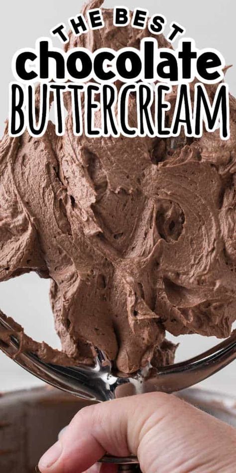 Best Chocolate Buttercream, Best Chocolate Buttercream Frosting, Chocolate Icing Recipes, Chocolate Buttercream Frosting Recipe, Homemade Cupcake Recipes, Chocolate Buttercream Recipe, Chocolate Buttercream Icing, Easy Buttercream Frosting, Frosting Recipes Easy