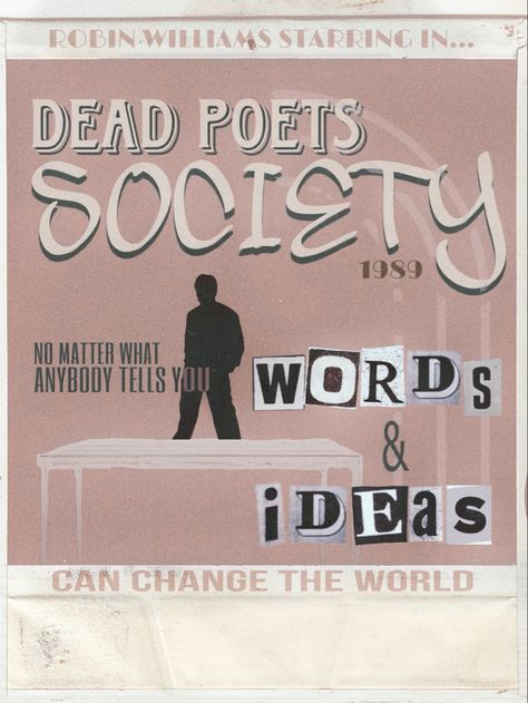 vintage pink background with white writing reading “dead poets society” and newspaper print with the quote “words and ideas can change the world” Dead Poets Society Movie Poster, Dead Poets Society Poster Aesthetic, Dead Poet Society Poster, Dead Poets Society Poster, Dead Poets Society Movie, Dead Poets Society Quotes, Dead Poets Society Aesthetic, Grunge Posters, Society Quotes