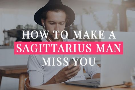 A Sagittarius man is sociable and fun to be around. This is why many women are attracted to the men born under this zodiac sign. But, how to make this wild man attracted to you? Want to know how to make a Sagittarius man miss you? There are many ways through which you can make a Sagittarius man miss you like crazy. Let’s take a look at some of the ways below. #astrology #zodiac #myzodiaclover #sagittarius #love #advice #woman Sagittarius Man Traits, Sagittarius Man In Love, Kissing Quotes, Wild Man, Sagittarius Love, Sagittarius Man, Libra Women, Taurus Women, Sagittarius Sign