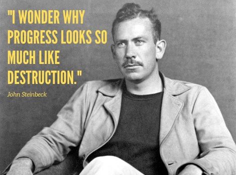 John Steinbeck Quotes, Steinbeck Quotes, Quote Pictures, Words Beautiful, John Steinbeck, Quotes About Everything, Philosophical Quotes, Insightful Quotes, Philosophy Quotes