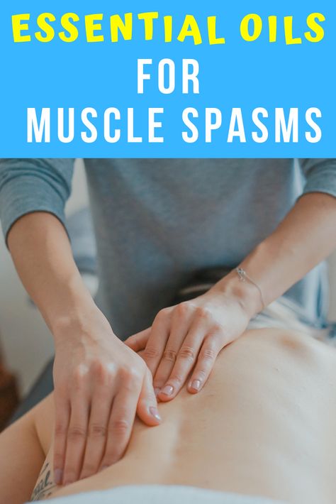 Learn how to safely use essential oils to naturally treat muscle spasms, knots and cramps. 5 Easy to make massage oils that can relieve muscle pain  and spasms naturally #essentaialoils #naturalremedy #remedy Essential Oils For Muscle Knots, How To Stop Muscle Cramps, Muscle Stiffness Remedies, Doterra Muscle Relaxer, Natural Remedies For Muscle Spasms, Muscle Twitching Remedies, Muscle Spasm Relief Back, Diy Muscle Relaxer, Essential Oils For Leg Cramps At Night