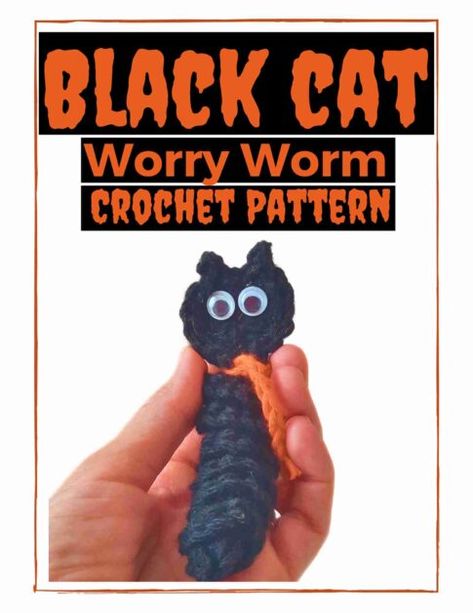 Black-Cat-Worry-Worm crochet pattern Black Cat Crochet Pattern, Worry Worm Crochet Pattern, Worm Crochet Pattern, Black Cat Crochet, Crochet Kindness, Start Crochet, Worry Worm, Cat Crochet Pattern, Halloween Kitty