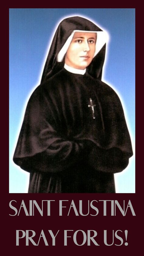 St Maria Faustina, Faustina Kowalska, St Maria, St Faustina, Catholic Priest, Patron Saints, Quick Saves, Santos