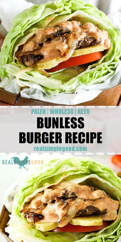 This bunless burger recipe is Paleo, Whole30 + Keto with a tasty special sauce! These grilled bunless burgers will satisfy your low-carb burger craving. They're a quick and easy dinner for the whole family! This healthy burger recipe has all the toppings and a sauce you'll love! | realsimplegood.com #keto #lowcarb #whole30 #paleo #burgers #glutenfree #grainfree Lettuce Burgers, Healthy Burger Recipes, Bunless Burger, Low Carb Burger, Healthy Burger, Whole30 Keto, Paleo Beef, Special Sauce, Quick And Easy Dinner