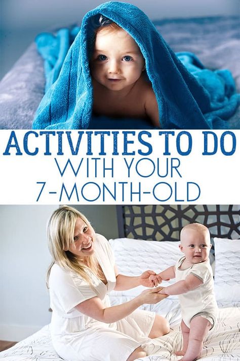 Fun activities to do with your 7-month-old Fun Activities For 7 Month Old, Activities To Do With A 7 Month Old, 7 Month Old Play Ideas, 7 Months Old Activities, 7 Month Play Ideas, Seven Month Old Activities, Activities 7 Month Old Baby, Things To Do With 7 Month Old, 7month Old Baby Activities